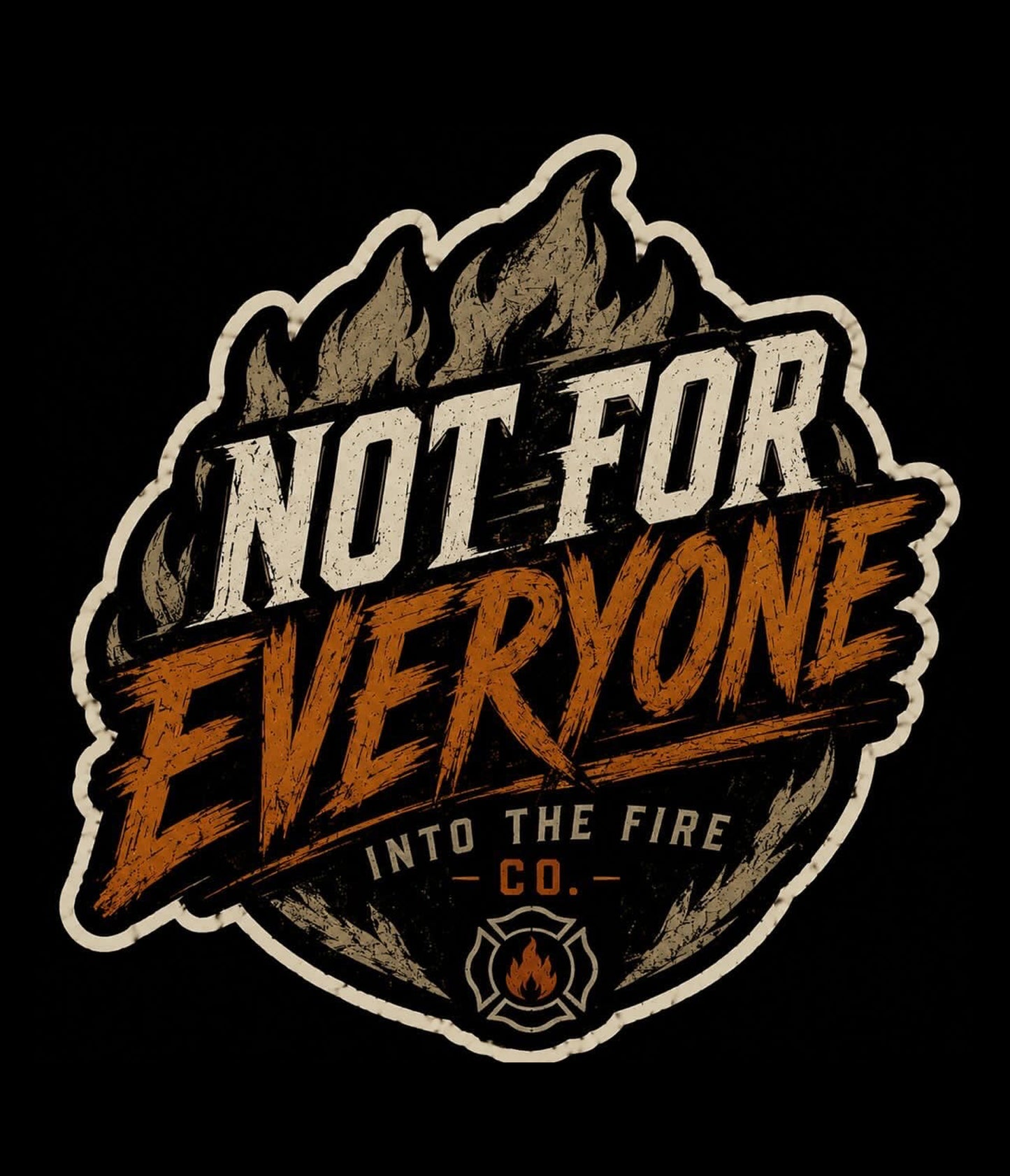 Not For Everyone Sticker