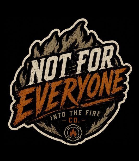 Not For Everyone Sticker